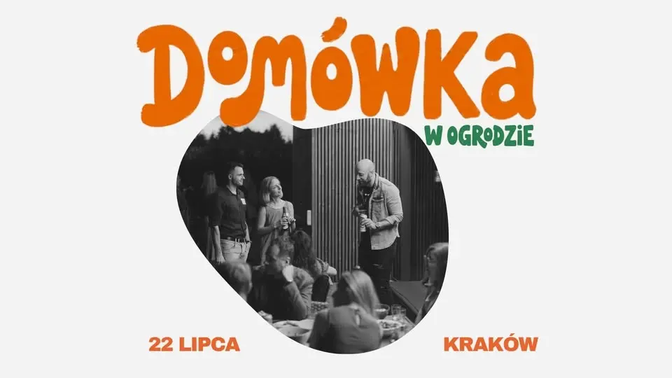 Domówka w ogrodzie KRAKÓW | poznaj nowych znajomych | bez telefonu