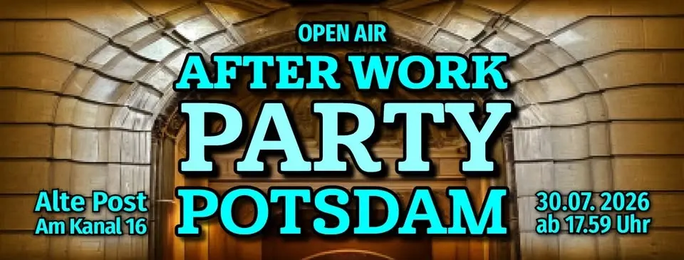 After Work Party Potsdam Summer Special