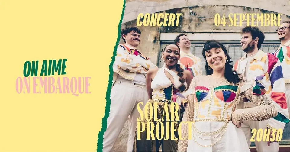 💫 CONCERT • SOLAR PROJECT • VENDREDI 4 SEPTEMBRE 💫