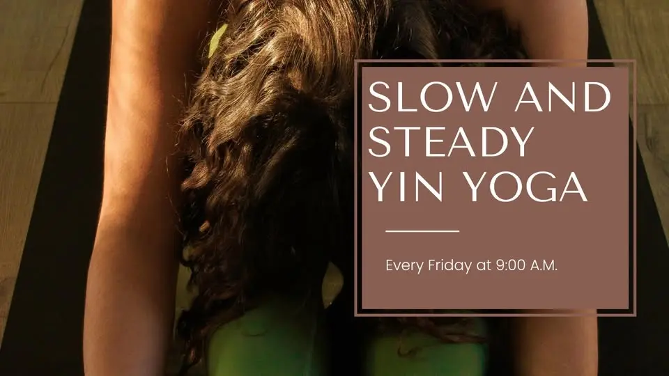 FREE Yoga Class! Slow and Steady Yin with Tammy