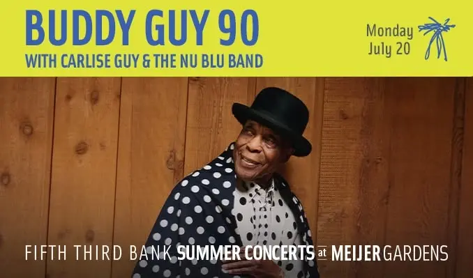 Buddy Guy 90 With Carlise Guy & The Nu Blu Band