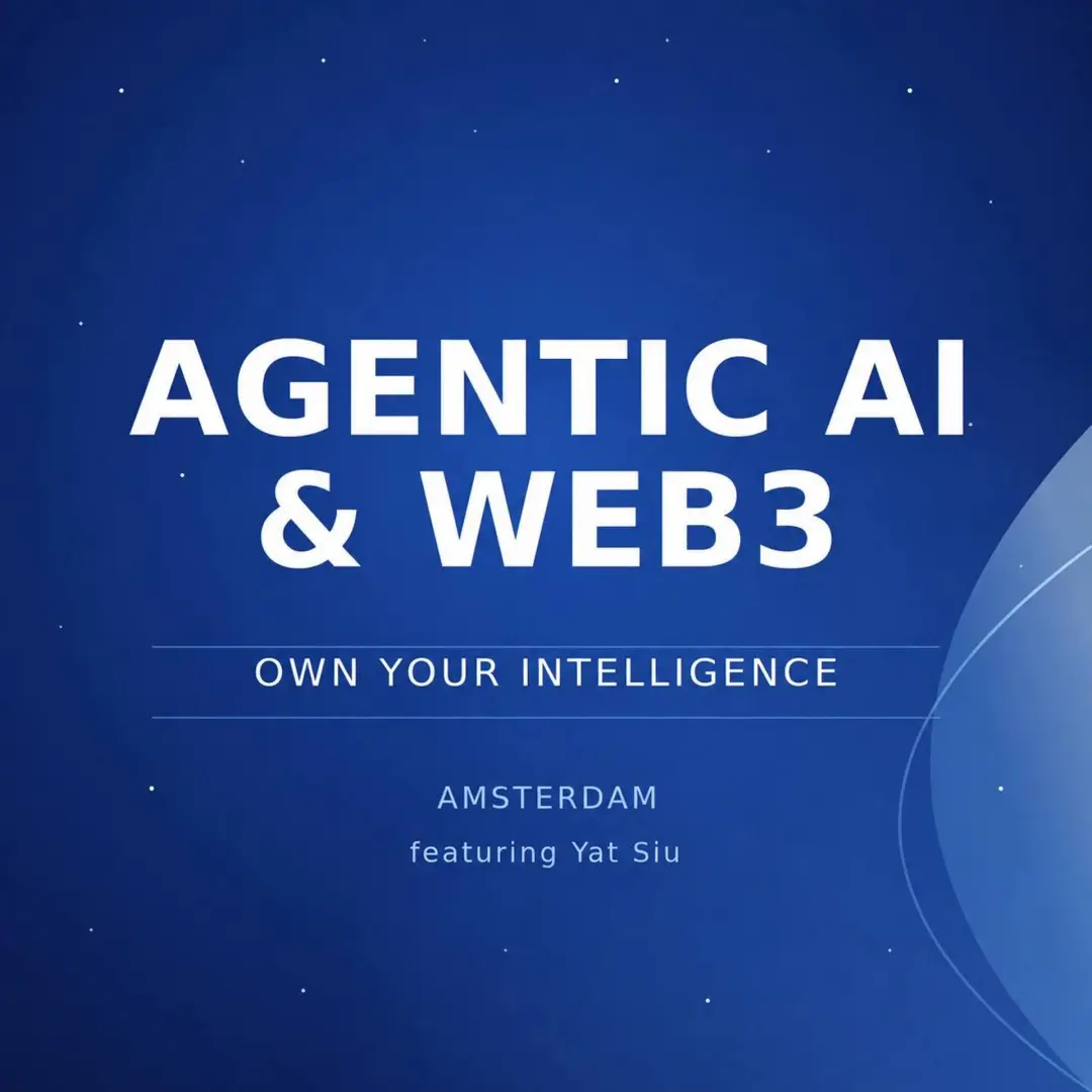 🌐 Agentic AI & Web3 Amsterdam: Own Your Intelligence
