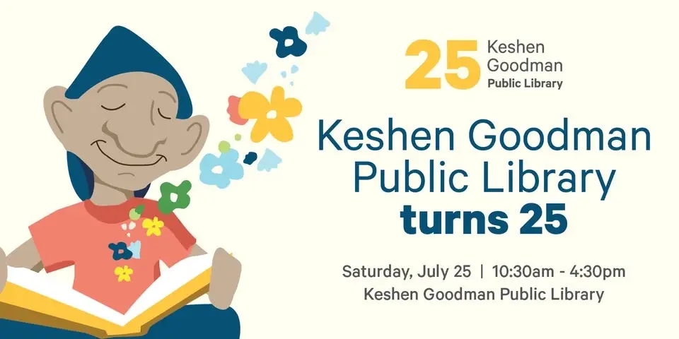 Keshen Goodman Public Library's 25th Anniversary Celebration