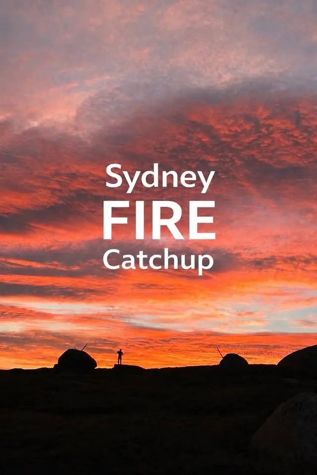 đ„ Sydney FIRE Catchup (Lidcombe, Bistro 1st Floor)