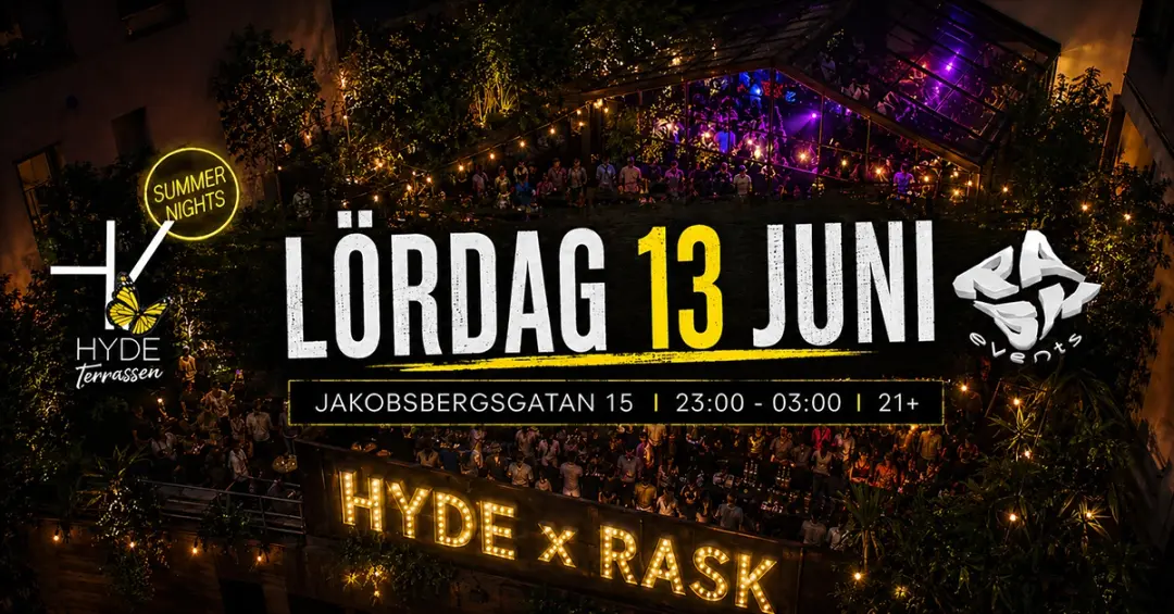 HYDE Stockholm — Lördag 13 Juni