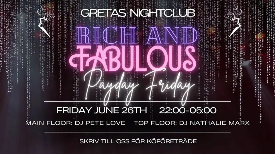 💎✨ RICH & FABULOUS – PAYDAY FRIDAY @ GRETAS NIGHTCLUB ✨💎