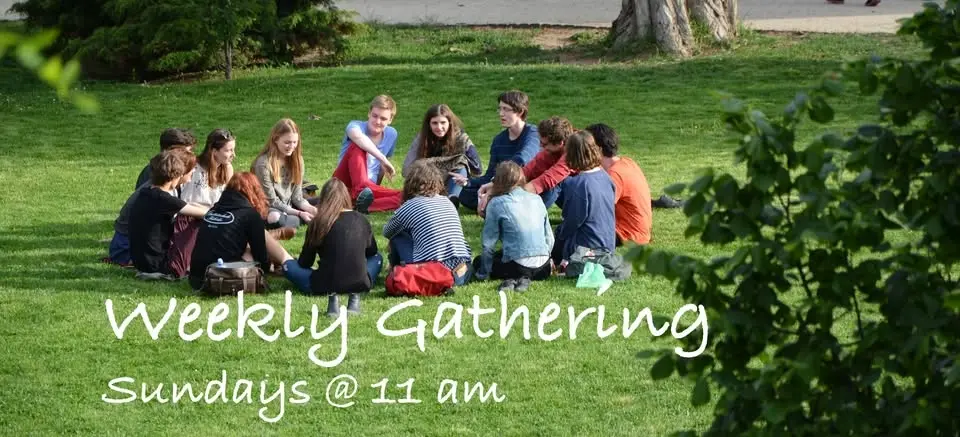 Weekly Gathering 