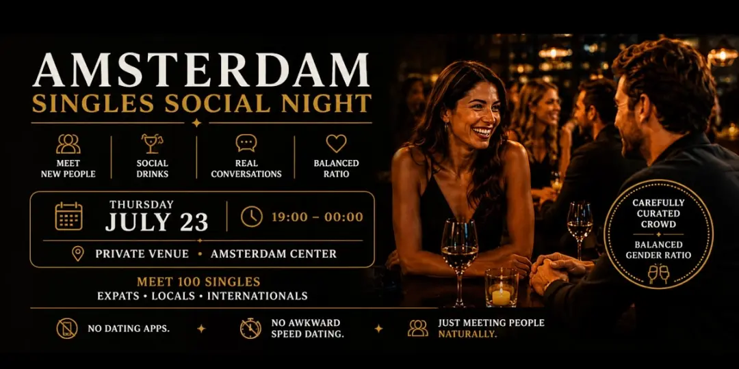 Amsterdam Singles Social Night: Meet 100 Singles