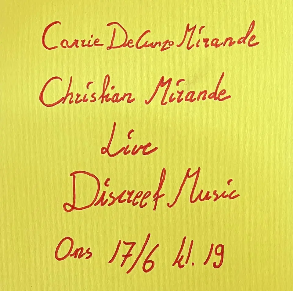 Carrie DeCunzo Mirande + Christian Mirande - Discreet Music