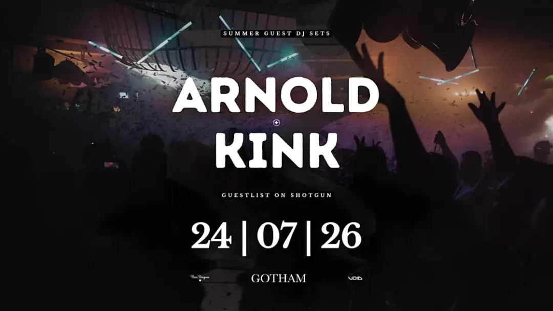 Gotham Guest Djs / Arnold + Kink