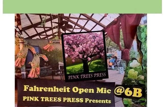 Fahrenheit & Pink Trees Press Open Mic Garden Party!