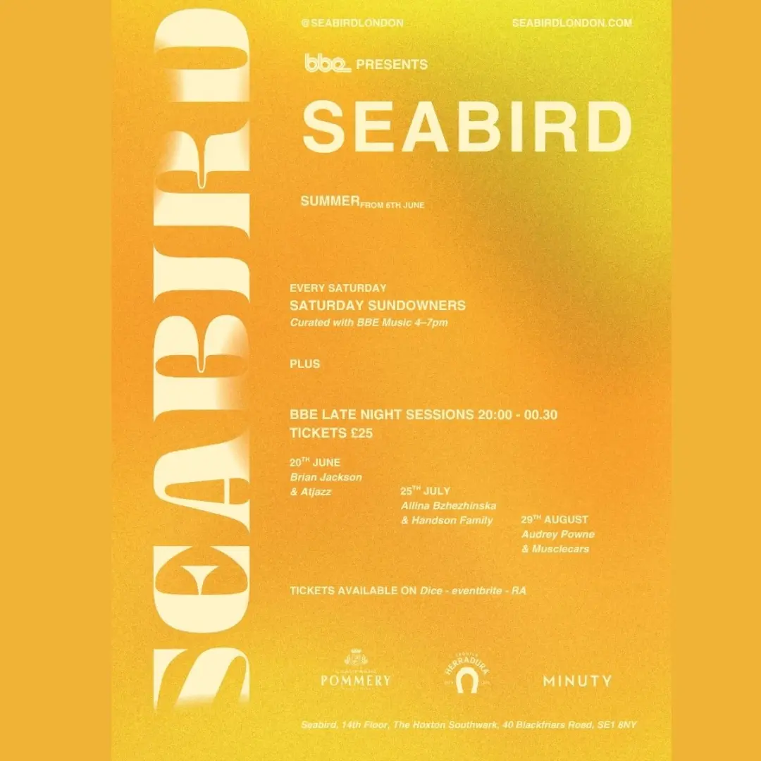 BBE Music presents: Seabird Summer Takeover Ft Brian Jackson & Atjazz
