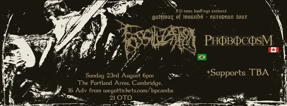 Fossilization (Brazil) / Phobocosm (Canada) / Support TBA