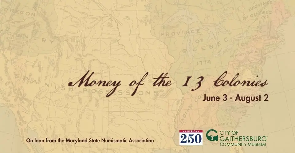 Money of the 13 Colonies Exhibit