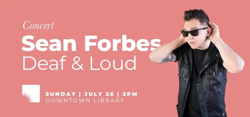 Sean Forbes: Deaf & Loud