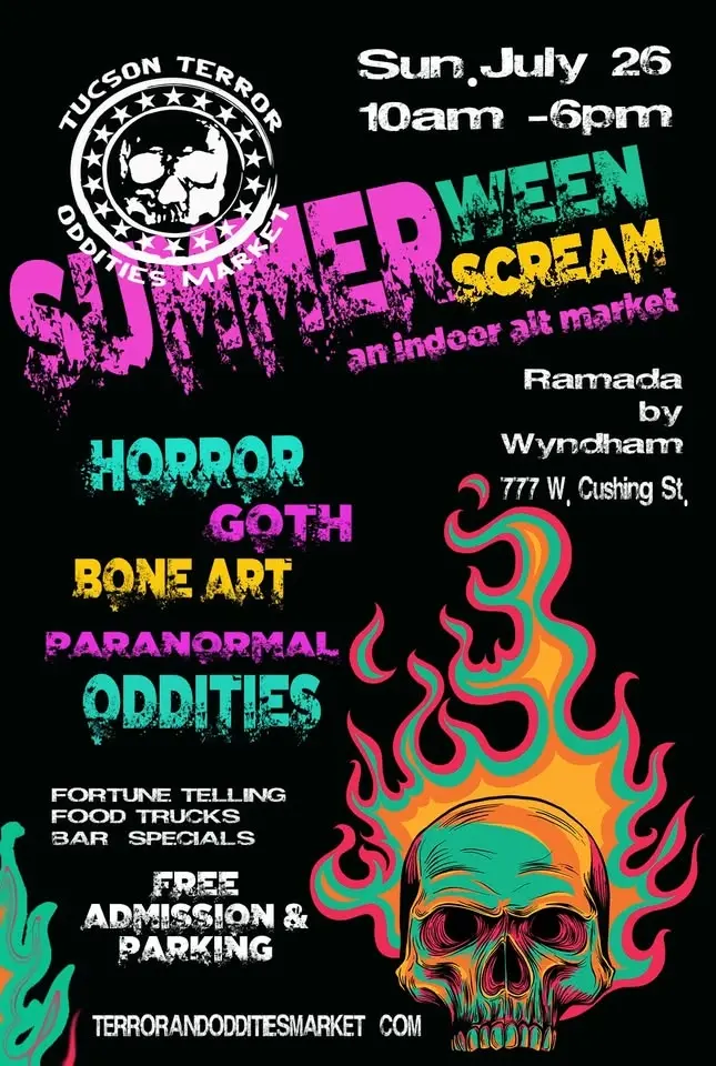Tucson Terror & Oddities “Summerween Scream” Market 
