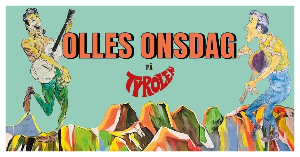 Olles Onsdag på Tyrolen 26 augusti