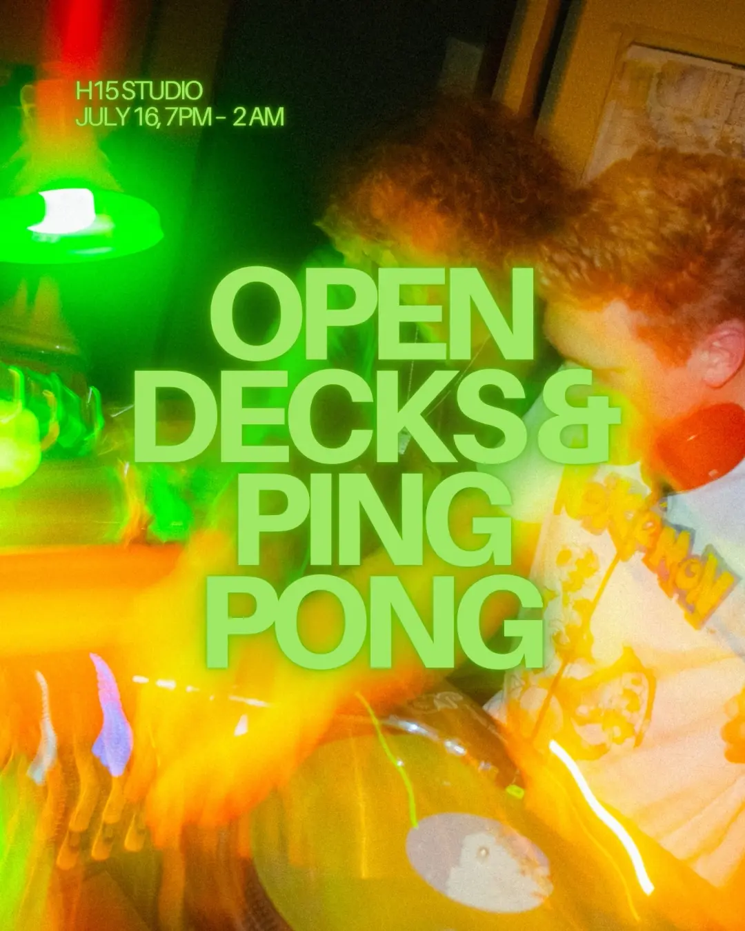 Open Decks & Ping Pong
