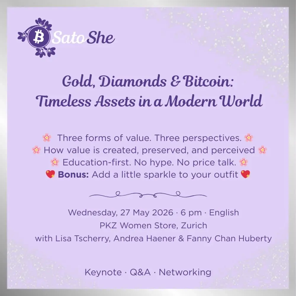 SatoShe Special – Gold, Diamonds & Bitcoin: Timeless Assets in a Modern World (EN, Zurich)