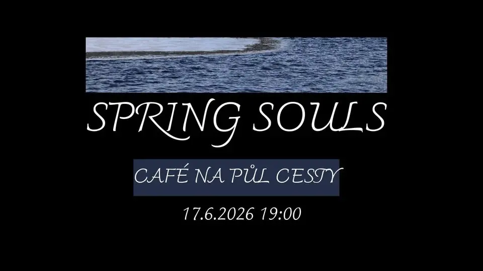 Spring Souls v Caféčku