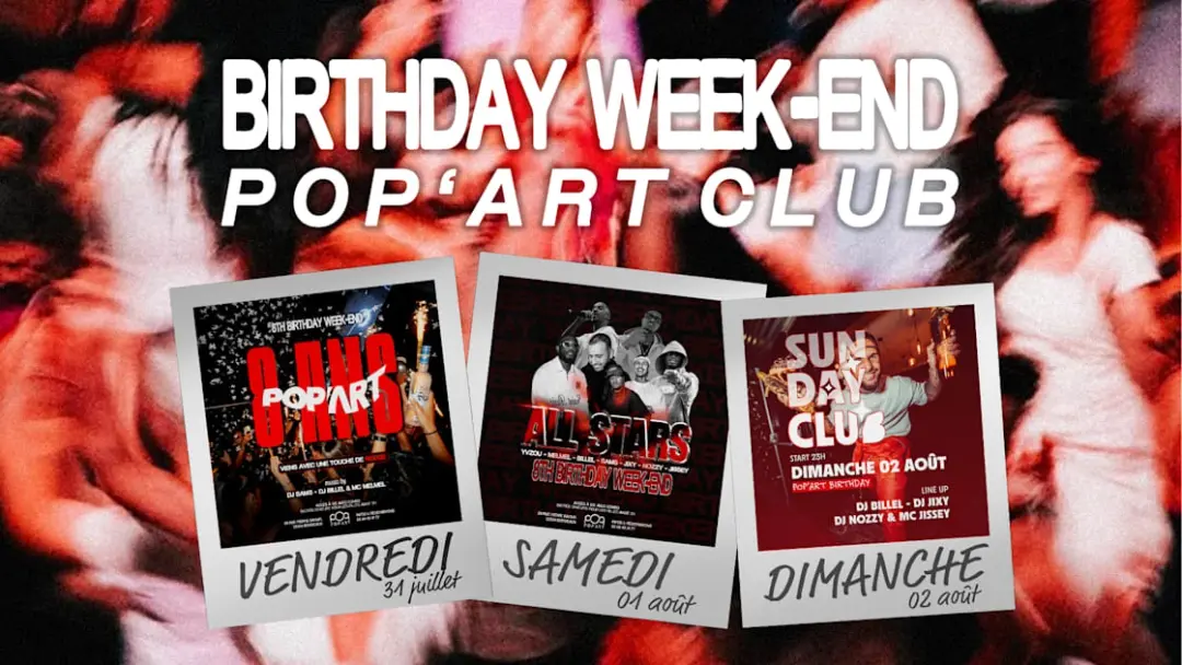 Pop’Art Birthday Week-End