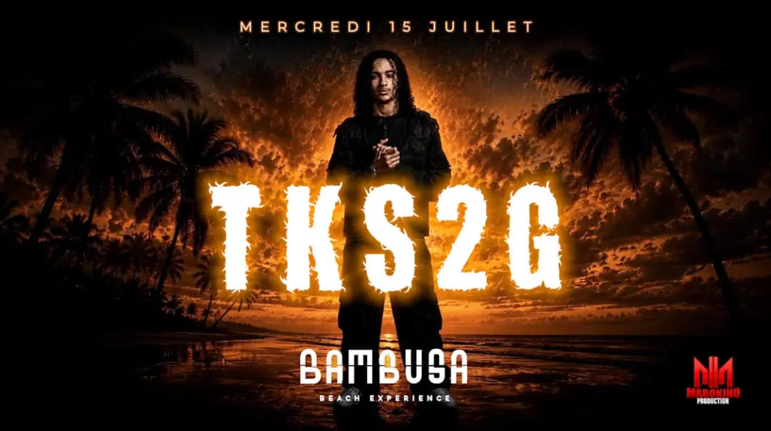 Tks2g Live — Bambusa Saint-Aygulf — 15.07