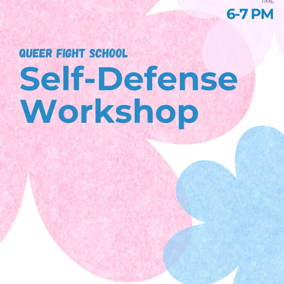 Queer Fight School: Self-Defense Workshop