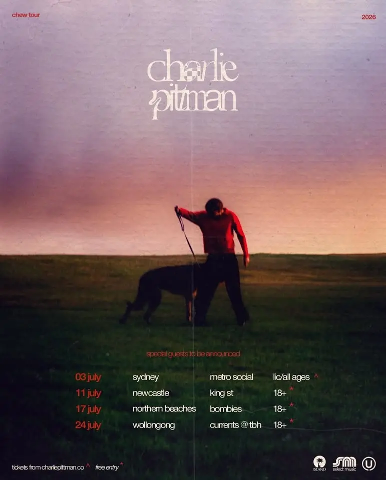 Charlie Pittman | Chew Single Tour | Sydney | Metro Social [LIC/AA]