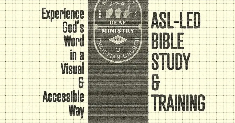 ASL-Led Bible Study & Training