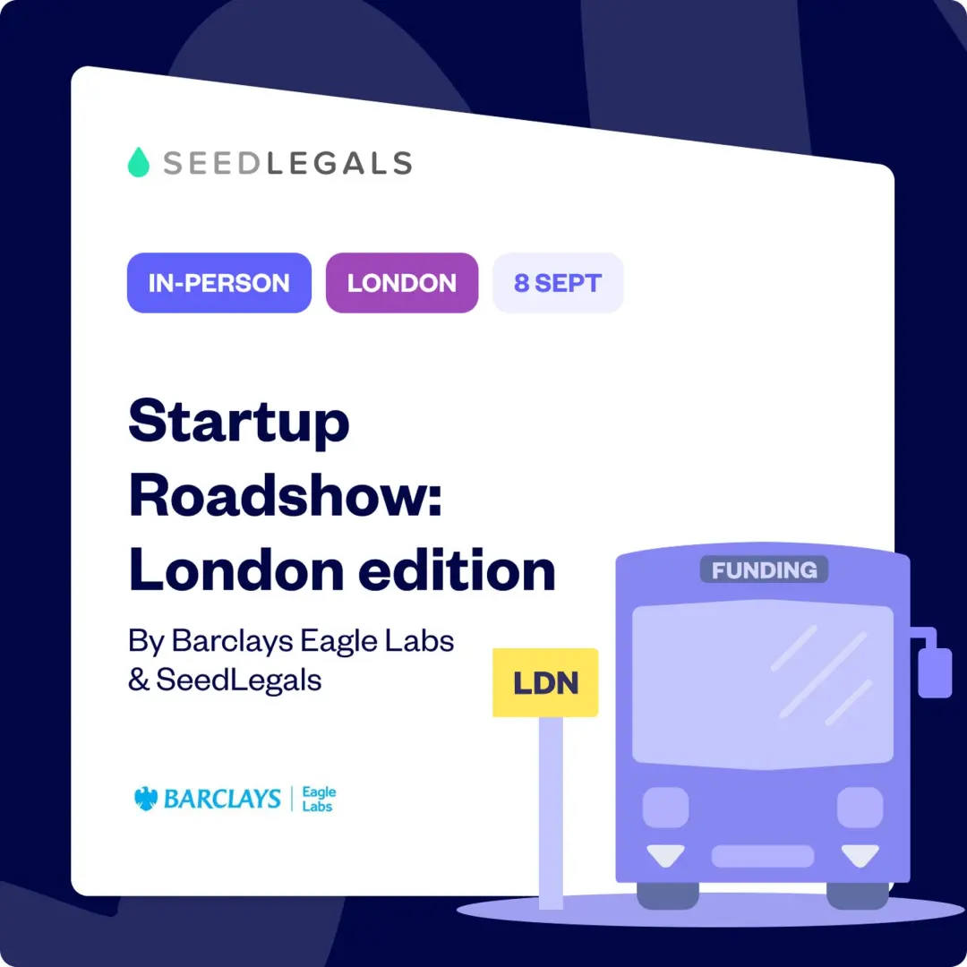 Startup Roadshow: London edition, hosted by Barclays Eagle Labs & SeedLegals