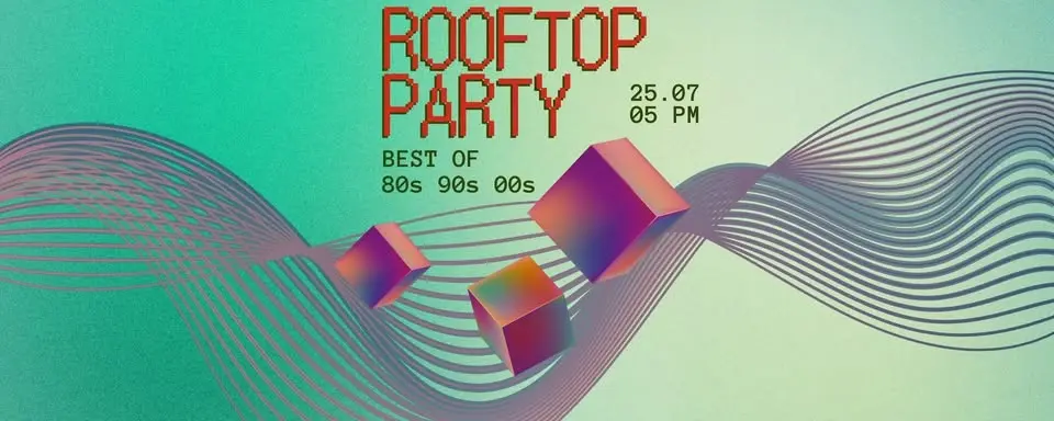 80s & 90s & 2000er ROOFTOP