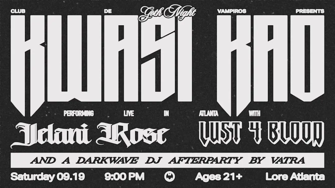 Club De Vampiros Presents... Goth Night With Kwasi Kao