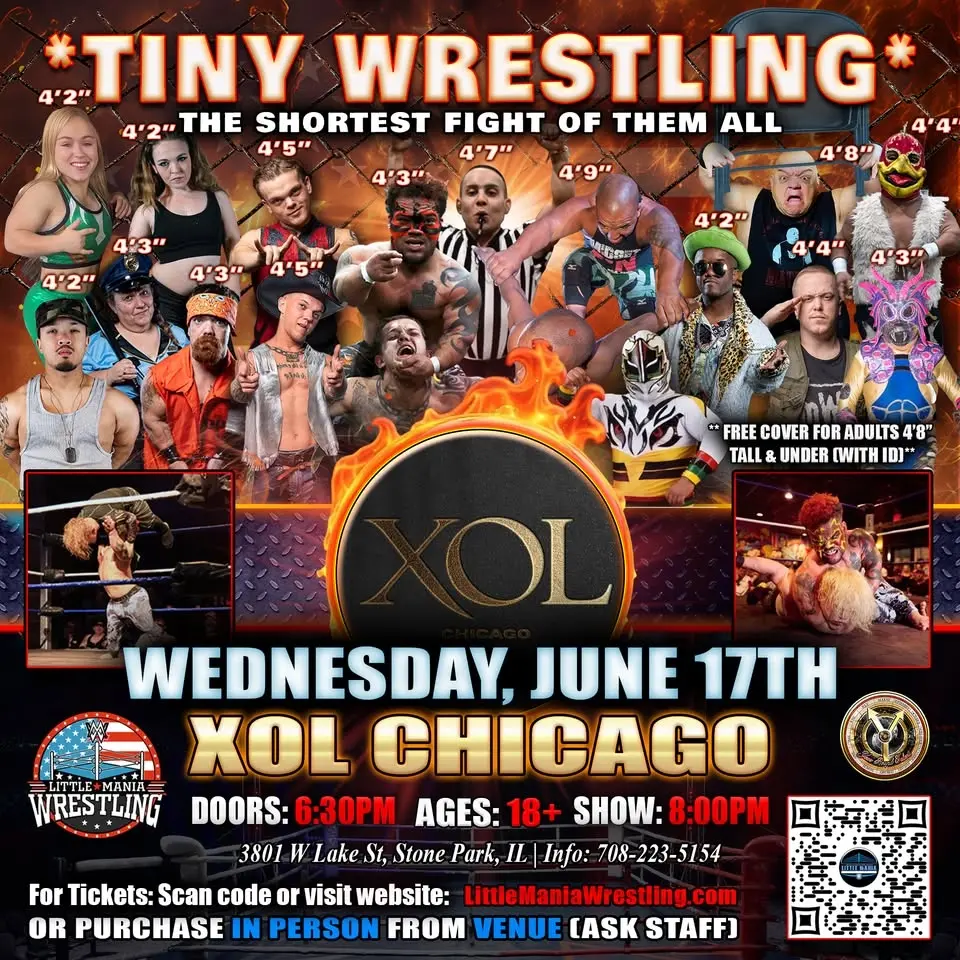 Chicago, IL - Mini Wrestling All * Stars @XOL Chicago "The Shortest Fight of Them All!"