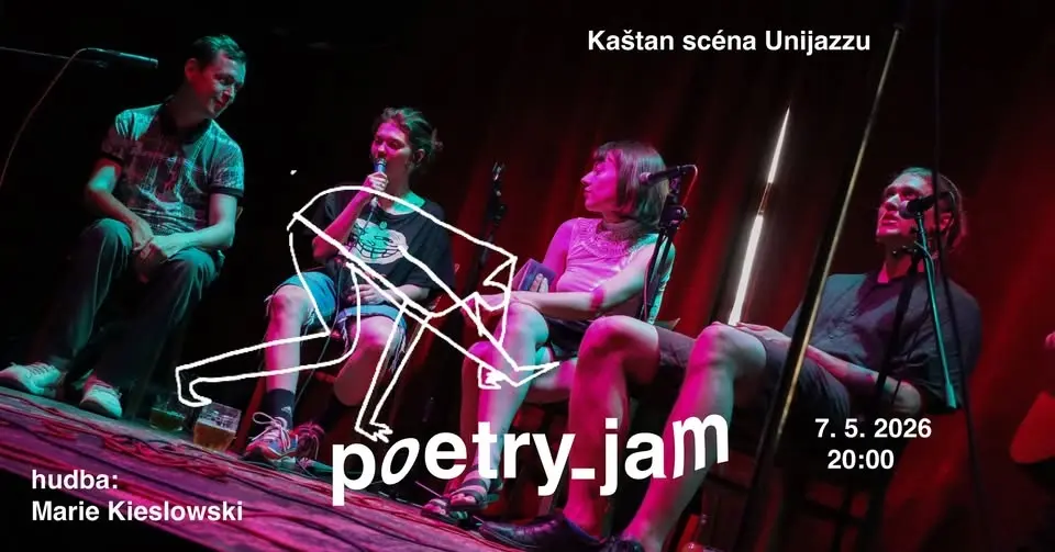 PŘESUN z Května !!!  - Poetry Jam & Marie Kieslowski 