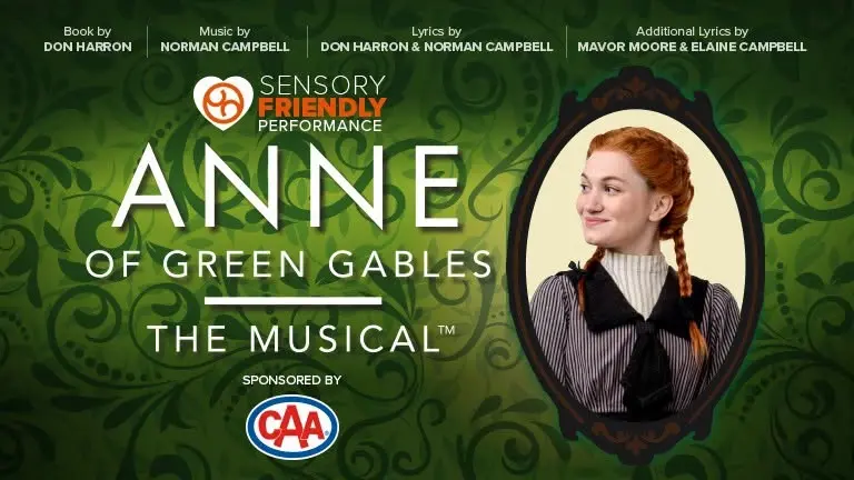 Anne of Green Gables—The Musical™ (Sensory Friendly Performance)