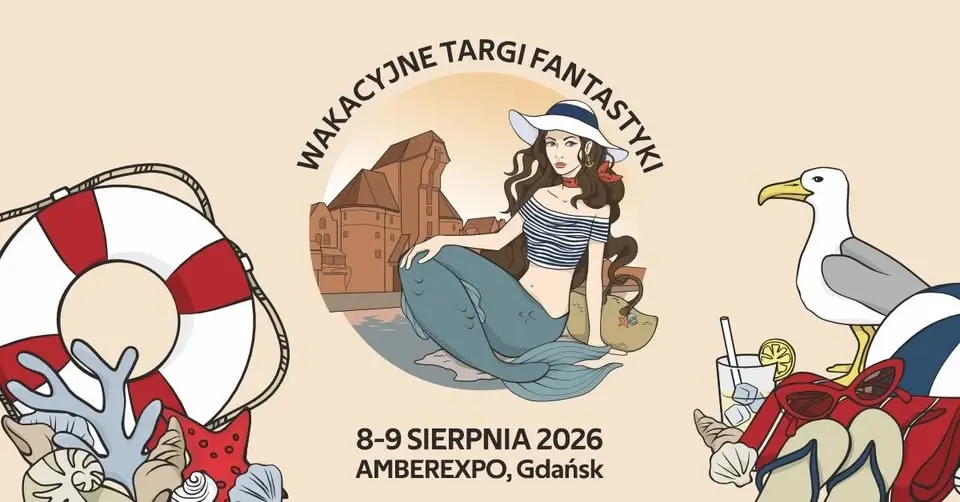 Wakacyjne Targi Fantastyki - Gdańsk 2026