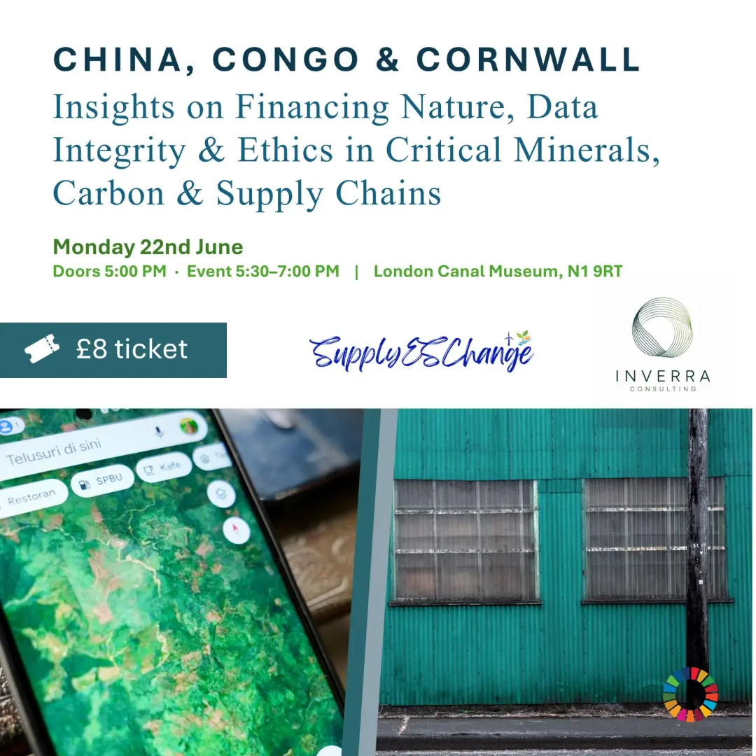 CHINA, CONGO, CORNWALL Insights for Nature Finance, Supply Chains & Data Integrity