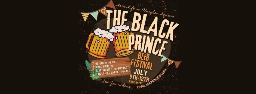 The Black Prince Summer Beer Festival | 9th to 12th July | 20 guest ales | Dr. Busker live
