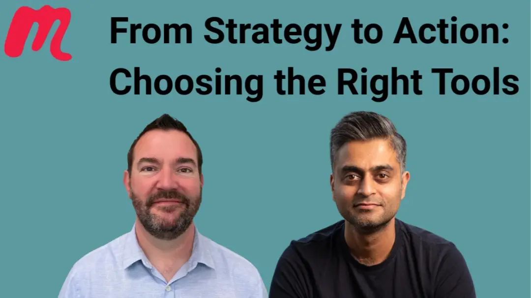 From Strategy to Action: Choosing the Right Tools