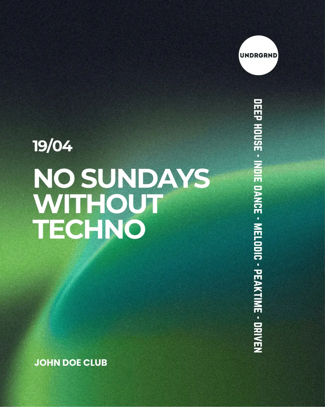 No Sundays Without Techno