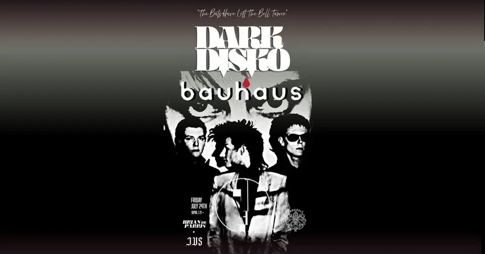D̶A̶R̶K̶ D̶I̶S̶K̶O̶🦇BAUHAUS TRIBUTE 🦇