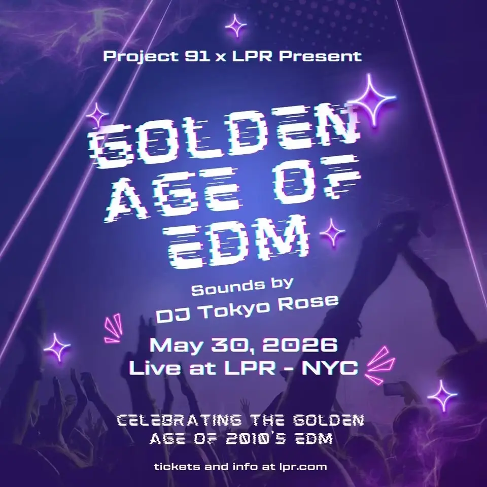 The Golden Age of EDM Party w/ DJ Tokyo Rose