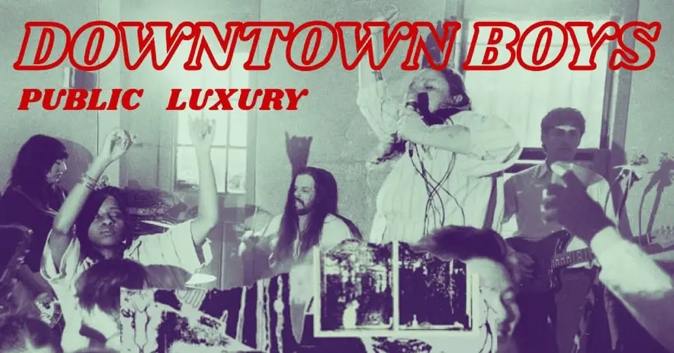 Downtown Boys w/ Jesse Taylor Band + Collin Hagood