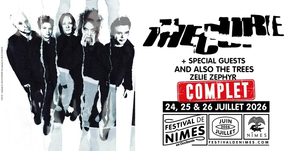 {COMPLETS} • THE CURE • FESTIVAL DE NIMES • 24/25/26 JUILLET 2026