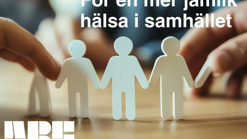 För en mer jämlik hälsa i samhället