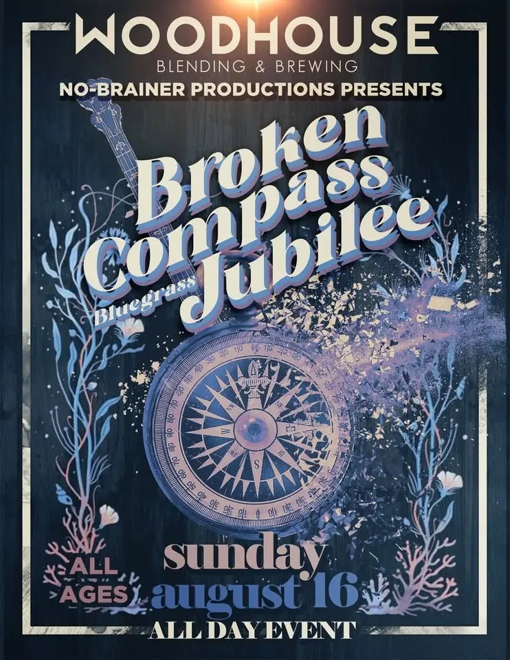 Broken Compass Jubilee @ Woodhouse Brewing 8/16/26