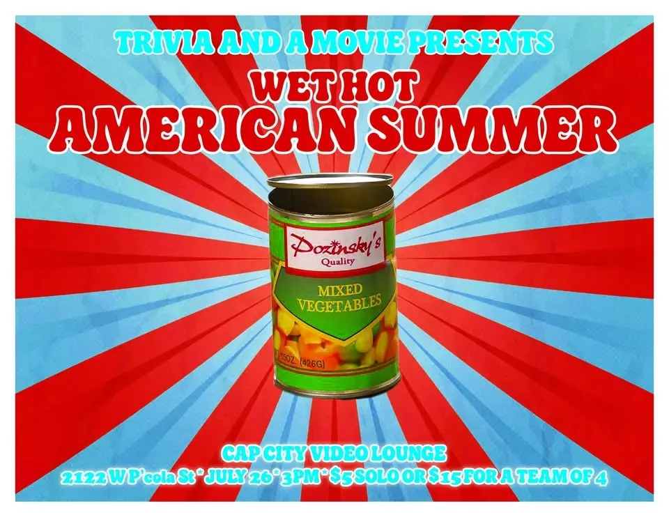Trivia & A Movie Presents Wet Hot American Summer