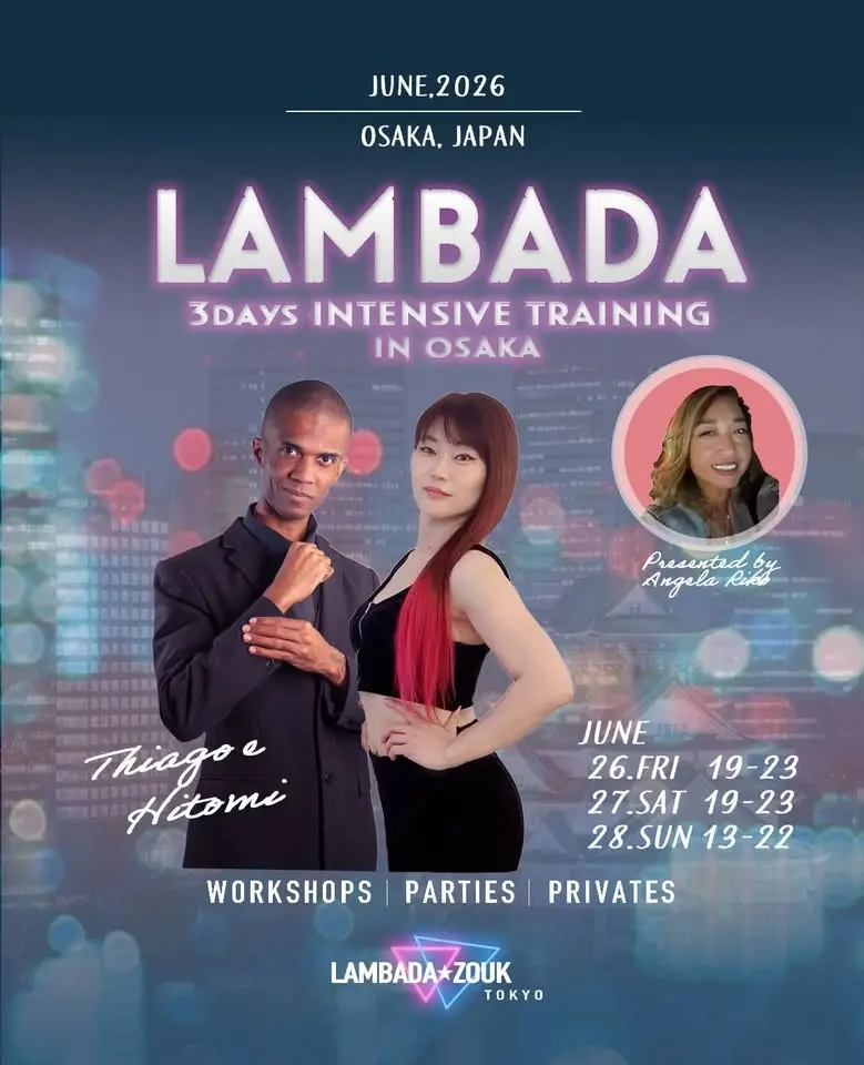 Thiago🇧🇷&Hitomi🇯🇵 LAMBADA INTENSIVE TRAINING in OSAKA 3DAYS 8H TRAINING🔥🔥× 6H PARTY🔥