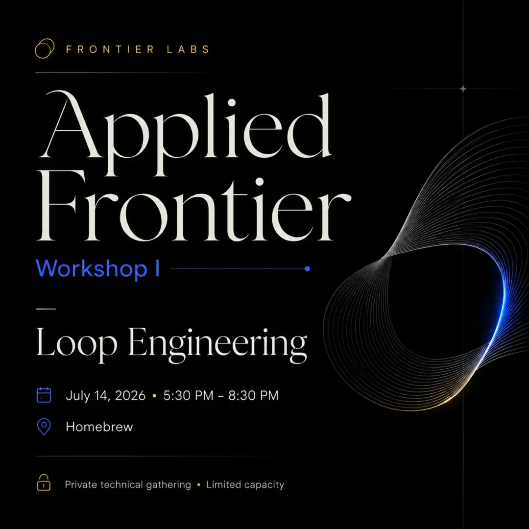 Applied Frontier #1: Loop Engineering | Frontier Labs