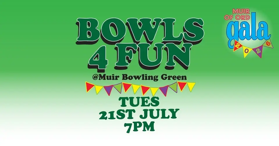 Bowls 4 Fun Muir Gala 2026